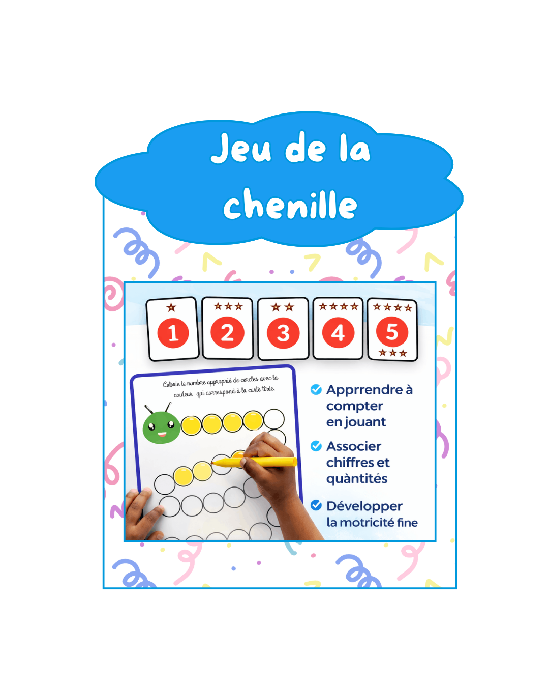 Support NUMERIQUE "Jeu de la chenille"